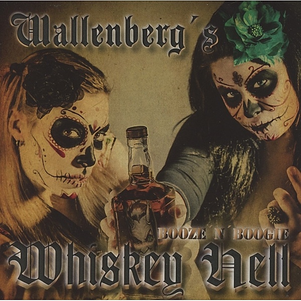 Booze'N'Boogie, Wallenbergs Whiskey Hell