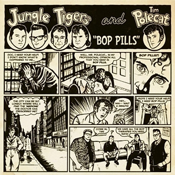 Bop Pills Ep, Jungle Tigers, Tim Polecat
