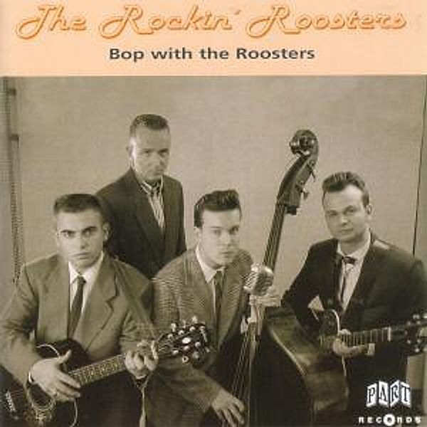 Bop With The Roosters (Vinyl), The Rockin' Roosters