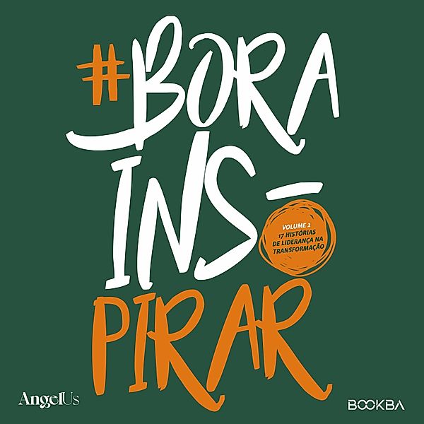 #Bora Inspirar Volume 2, Cia. Empreendedora