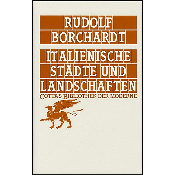 Borchardt, R: Italienische Staedte, Rudolf Borchardt