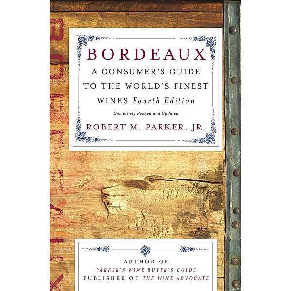 Bordeaux, Robert M. Parker