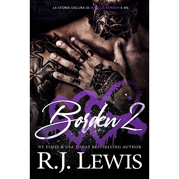 Borden 2 / La storia oscura di Marcus Borden e me Bd.2, R. J. Lewis