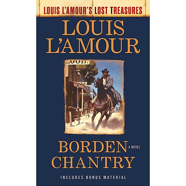 Borden Chantry (Louis L'Amour's Lost Treasures) / Louis L'Amour's Lost Treasures, Louis L'amour