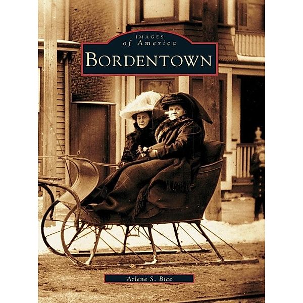 Bordentown, Arlene S. Bice