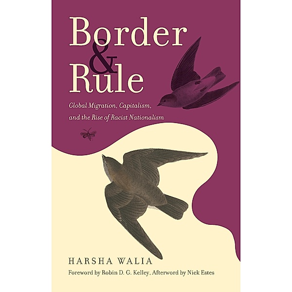 Border and Rule, Harsha Walia