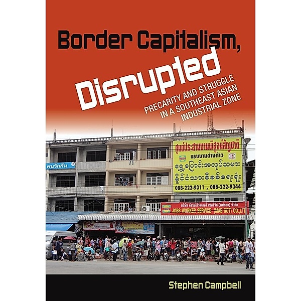 Border Capitalism, Disrupted, Stephen Campbell