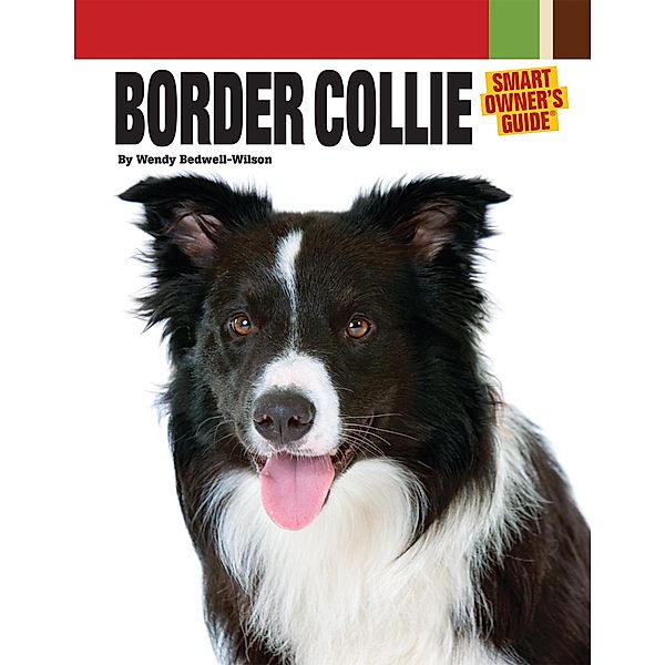Border Collie / Smart Owner's Guide, Wendy Bedwell Wilson