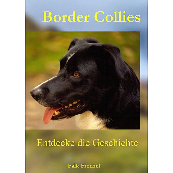 Border Collies, Falk Frenzel