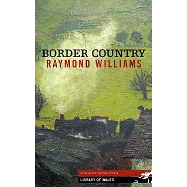 Border Country, Raymond Williams