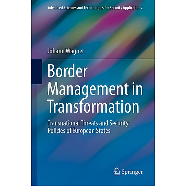 Border Management in Transformation, Johann Wagner