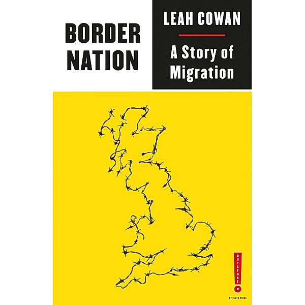 Border Nation / Outspoken by Pluto, Leah Cowan