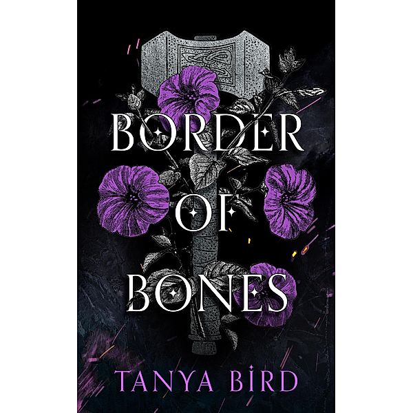 Border of Bones (Kingdom of Chains, #3) / Kingdom of Chains, Tanya Bird
