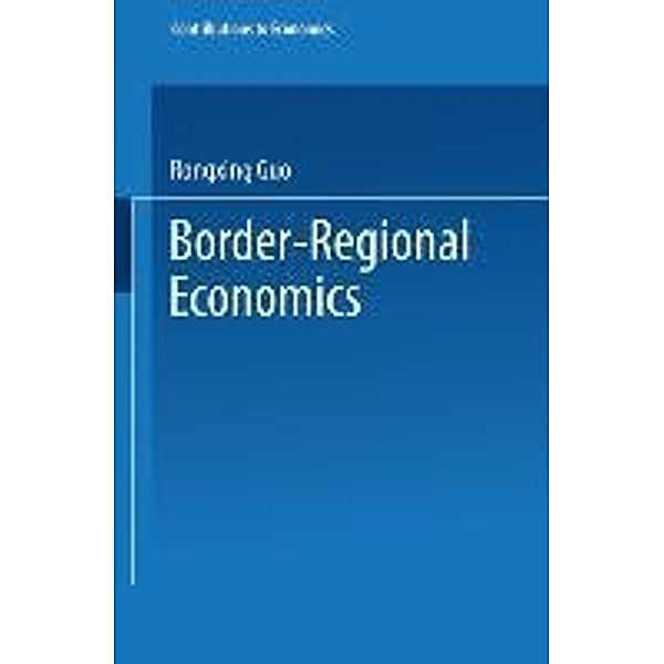 Border-Regional Economics, Rongxing Guo