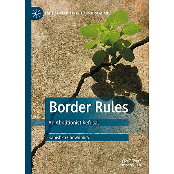 Border Rules, Kanishka Chowdhury