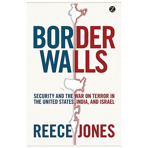 Border Walls, Reece Jones