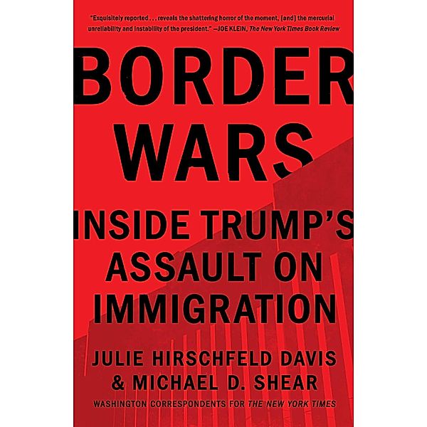 Border Wars, Julie Hirschfeld Davis, Michael D. Shear