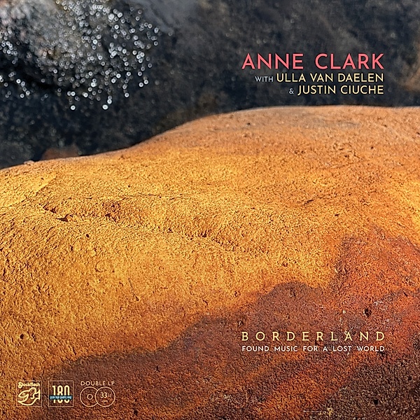 Borderland - Found Music For A Lost, Anne With Daelen Ulla Van Clark & Ciuche Justin