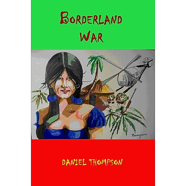 Borderland War, Daniel Thompson