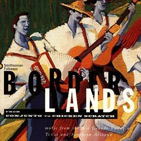 Borderlands: From Conjunto To Chicken Scratch, Diverse Interpreten