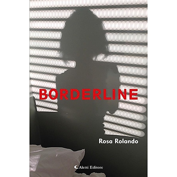Borderline, Rosa Rolando