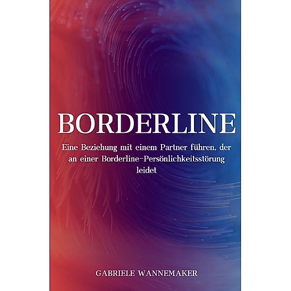 Borderline, Gabriele Wannemaker