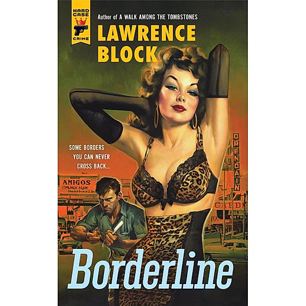 Borderline, Lawrence Block