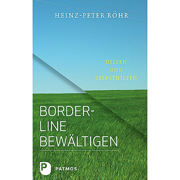 Borderline bewältigen, Heinz-Peter Röhr