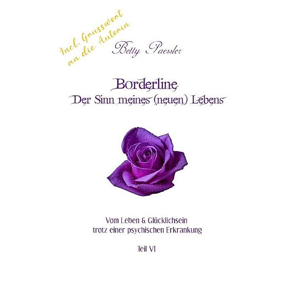 Borderline - Der Sinn meines (neuen) Lebens, Betty Paessler