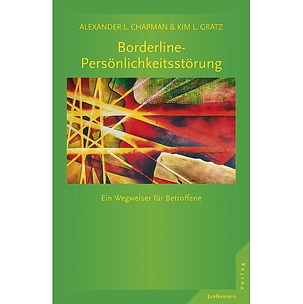 Borderline-Persönlichkeitsstörung, Alexander L. Chapman, Kim L. Gratz