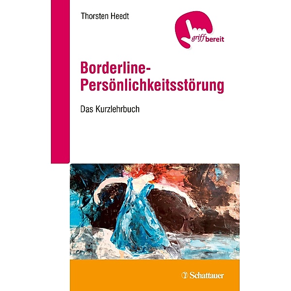 Borderline-Persönlichkeitsstörung, Thorsten Heedt