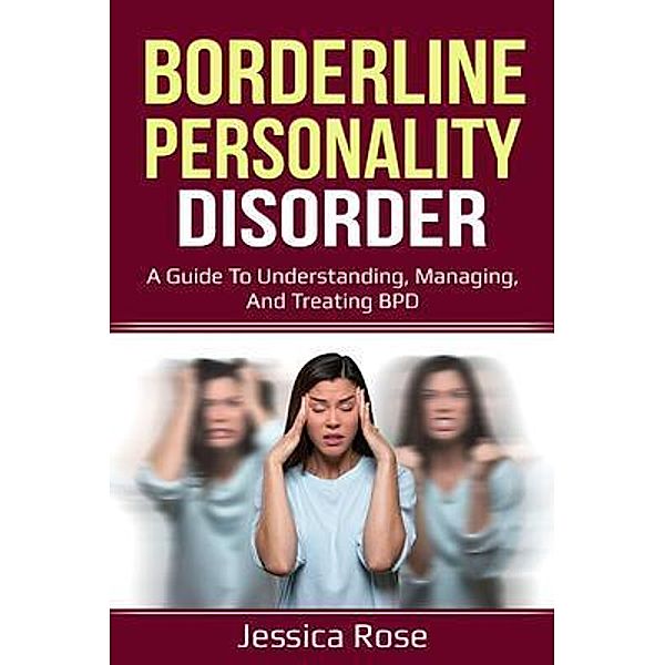 Borderline Personality Disorder / Ingram Publishing, Jessica Rose