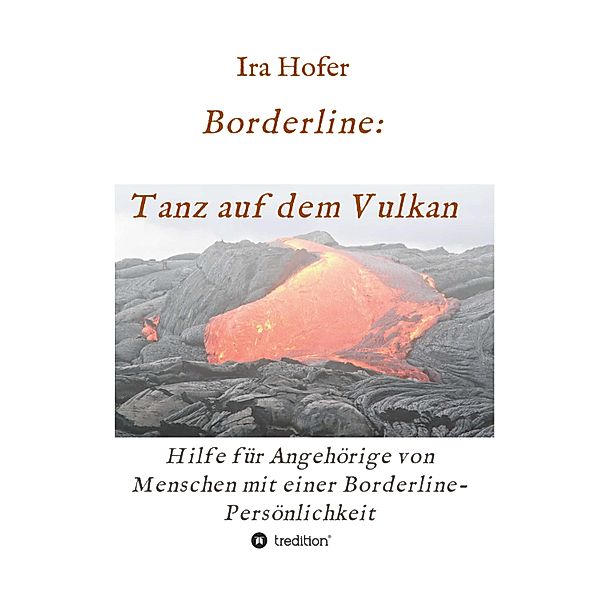 Borderline: Tanz auf dem Vulkan, Ira Hofer