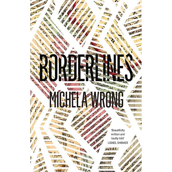 Borderlines, Michela Wrong