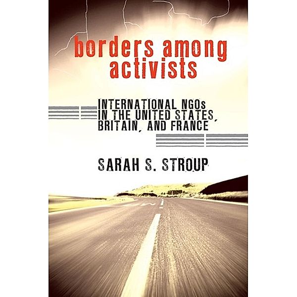 Borders among Activists, Sarah S. Stroup
