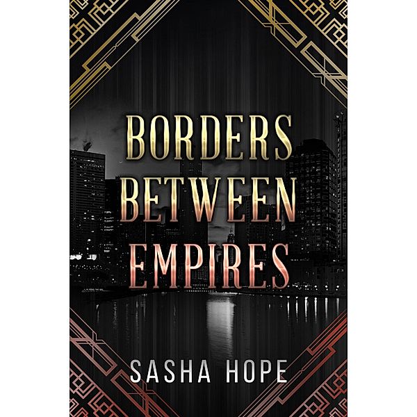 Borders Between Empires, Sasha Hope