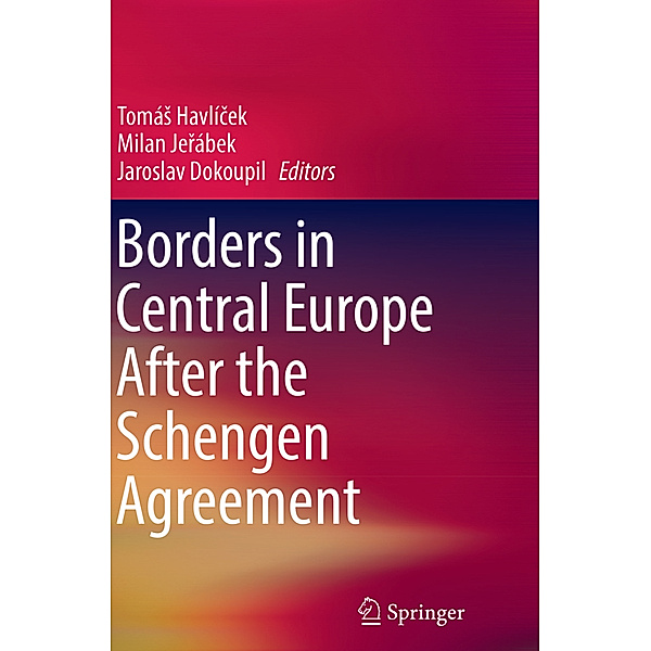 Borders in Central Europe After the Schengen Agreement