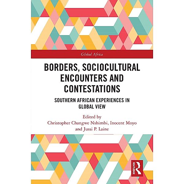 Borders, Sociocultural Encounters and Contestations