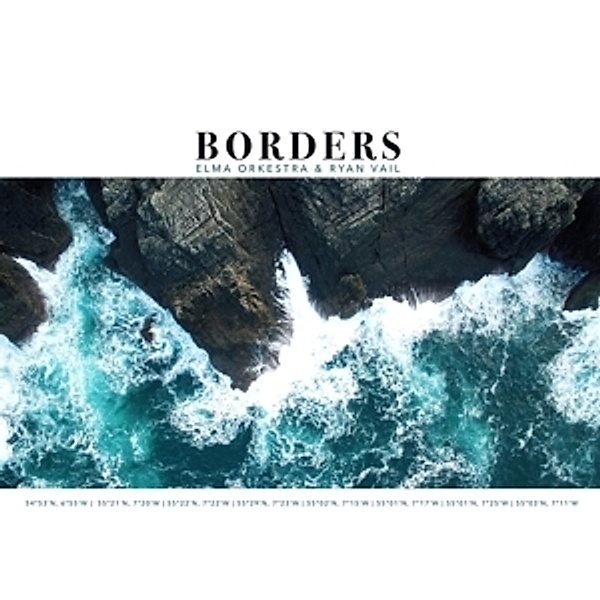 Borders (Vinyl), Ryan Elma Orkestra & Vail
