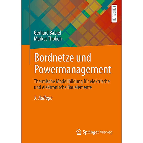 Bordnetze und Powermanagement, Gerhard Babiel, Markus Thoben