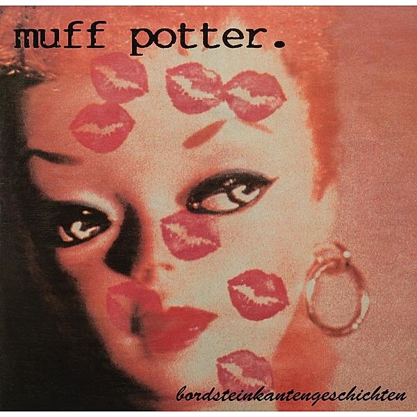 Bordsteinkantengeschichten (Reissue) (Vinyl), Muff Potter