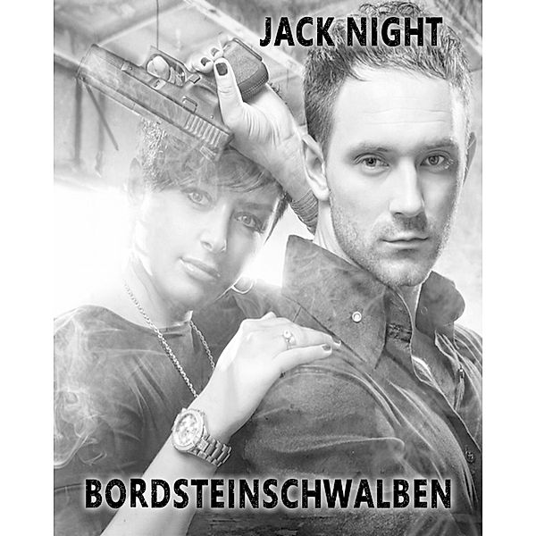 Bordsteinschwalben, Jack Night