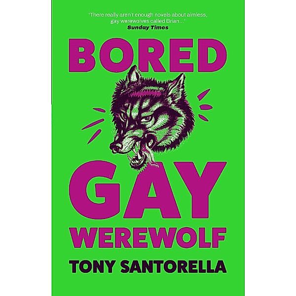 Bored Gay Werewolf, Tony Santorella