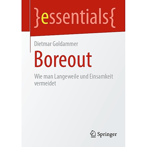 Boreout / essentials, Dietmar Goldammer