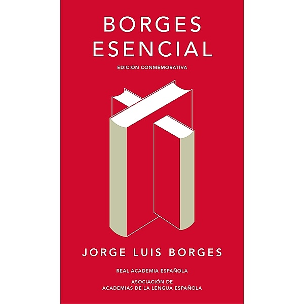 Borges esencial, Jorge Luis Borges