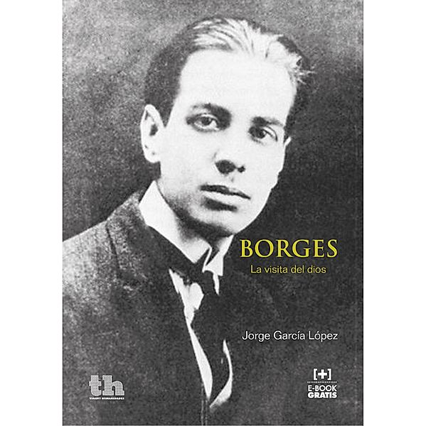 Borges. La Visita del Dios, Jorge García López