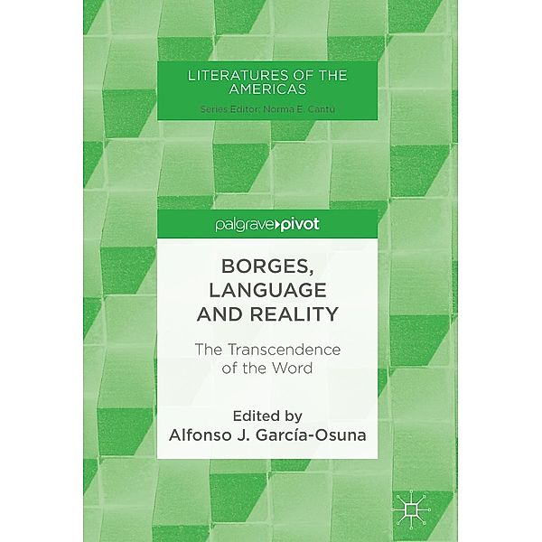 Borges, Language and Reality / Literatures of the Americas
