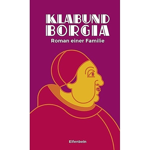 Borgia, Klabund