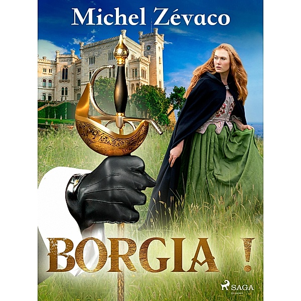 Borgia !, Michel Zévaco