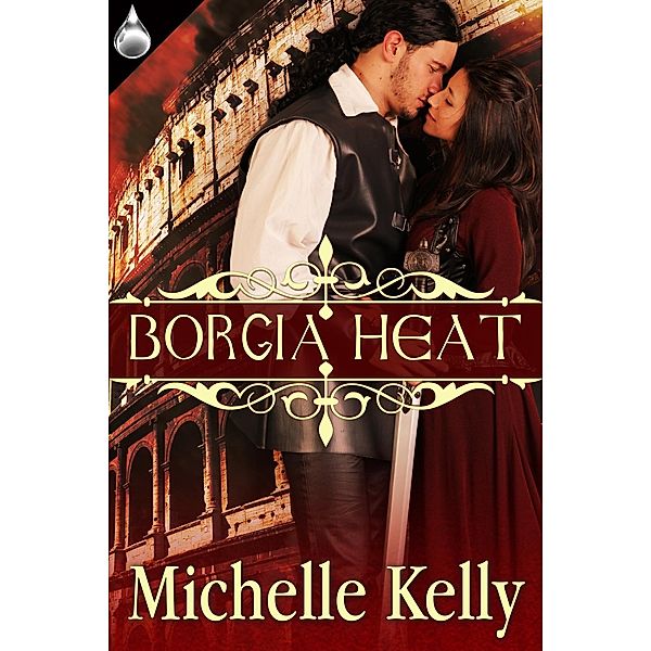 Borgia Heat, Michelle Kelly